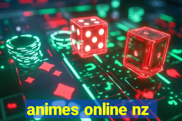 animes online nz